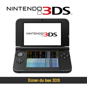 Réparation écran  Bas 3ds 